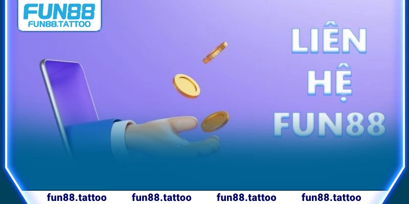 Những đánh giá về phương thức liên hệ Fun88 hiện nay