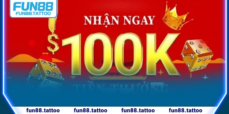 Ưu điểm của khuyến mãi tặng 100k